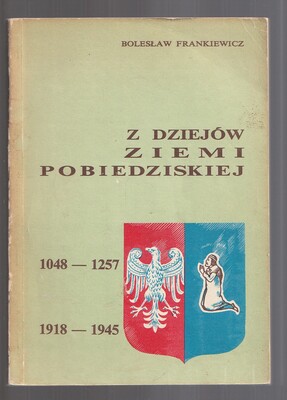 Z dziejów ziemi pobiedziskiej