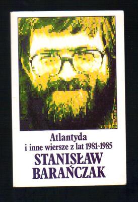 Atlantyda i inne wiersze z lat 1981-1985