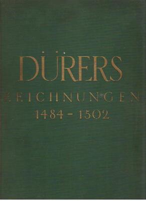 Die Zeichnungen Albrecht Durers tom I 1484-1502